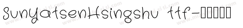 SunYatsenHsingshu ttf字体转换